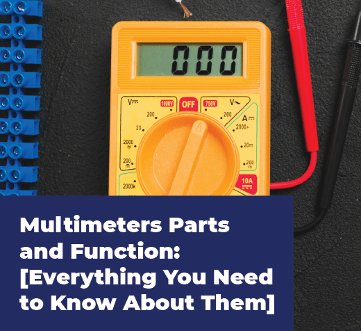 Read more about the article Multimeters Parts and Function:  [Everything You Need to Know About Them]